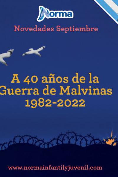 A 40 años de la guerra de Malvinas 3 libros para trabajar la efeméride con chicos y chicas a partir de 7 años