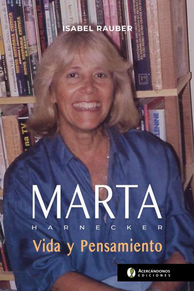 Marta Harnecker: vida y pensamiento