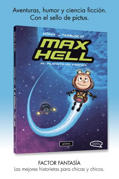 Max Hell, de Guillermo Höhn y Pablo Tambuscio