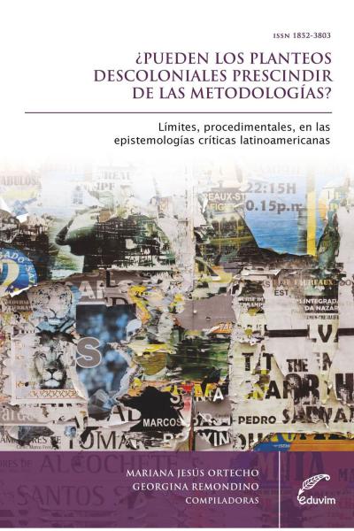 ¿Pueden los estudios descoloniales prescindir de las metodologías? no es un libro que presenta estatutos metodológicos singulares sino una reflexión meta-metodológica y epistemológica que interpela a los cánones gnoseológicos en las ciencias sociales y humanas.