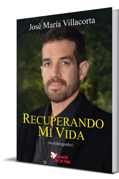 RECUPERANDO MI VIDA (Autobiografía)