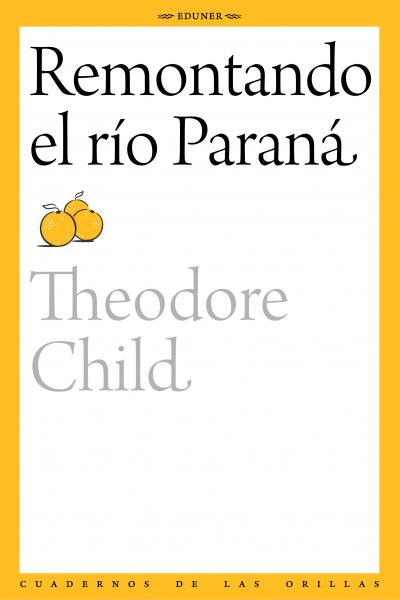 Deslumbrado por el pabellón argentino en la Exposición Universal de París de 1889, el crítico de arte y periodista inglés Theodore Child (1846-1892) viaja a la Argentina y otras repúblicas sudamericanas. Las crónicas que escribe durante su estadía serían compiladas en su obra The Spanish-American Republics, en 1891. Según sus palabras, no lo animaba el deseo de aventuras ni la posibilidad de adentrarse en un territorio desconocido, sino el interés por observar y documentar el estado real de las poblaciones 