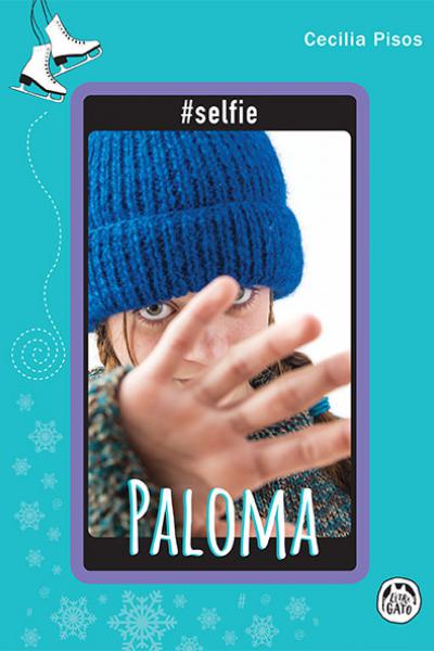Paloma por Cecilia Pisos, un libro que explora el paso de la preadolescencia a la adolescencia