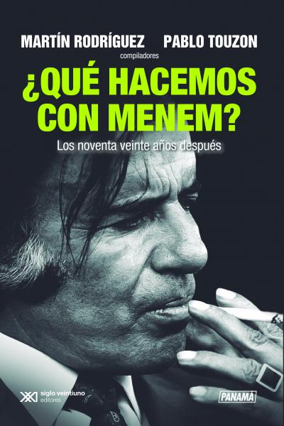 QUÉ HACEMOS CON MENEM