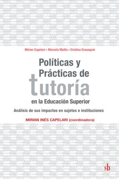 Políticas y prácticas de tutoría en la Educación Superior