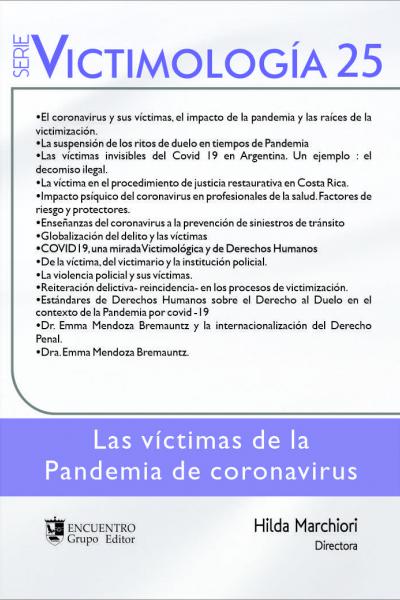 Victimología 25. Las víctimas de la pandemia de coronavirus.