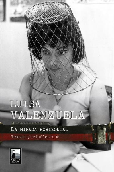 Textos periodísticos de la consagrada Luisa Valenzuela 