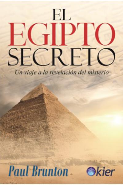 Egipto. Un viaje a la revelación del misterio