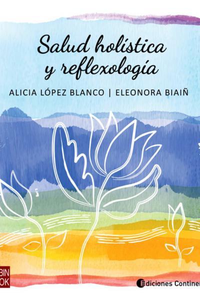 SALUD HOLISTICA Y REFLEXOLOGIA 