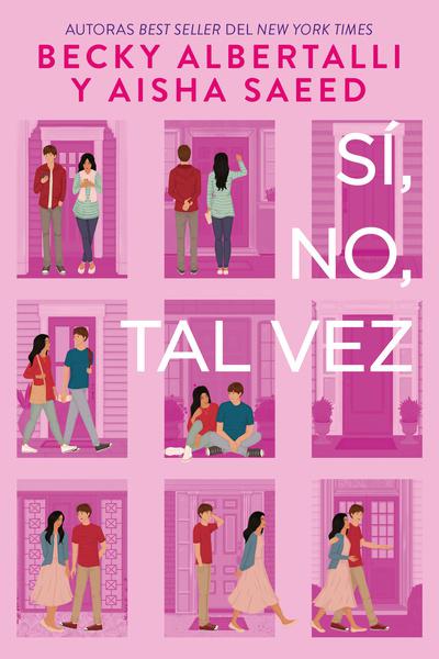 SÍ, NO, TAL VEZ de Becky Albertalli y Aisha Saeed