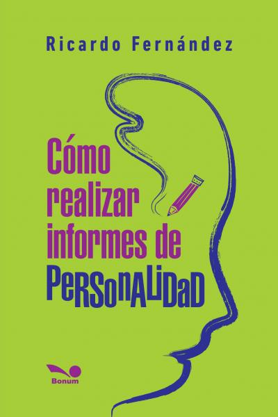 Cómo realizar informes de personalidad