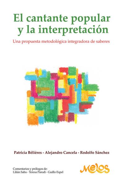 El cantante popular y la interpretación, una propuesta integradora de saberes