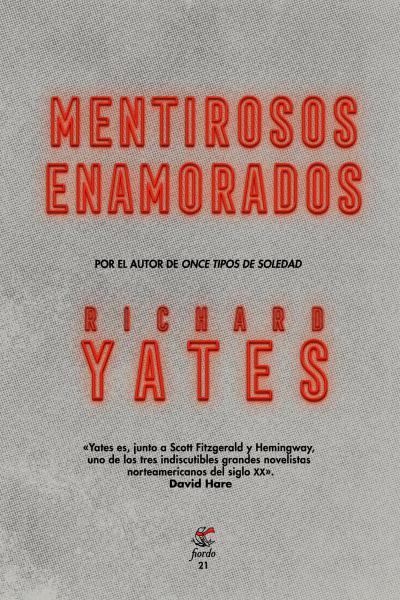 Mentirosos enamorados 2° edición, de Richard Yates