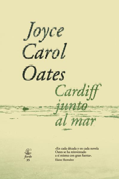 Cardiff junto al mar, de Joyce Carol Oates