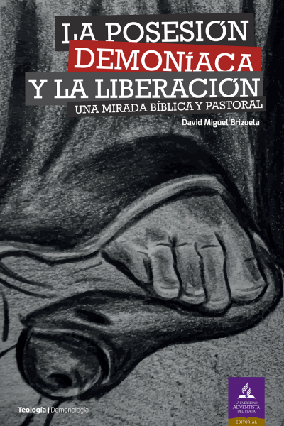 La posesión demoníaca y la liberación