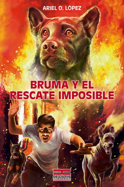 Bruma y el rescate imposible, autor: Ariel O. López