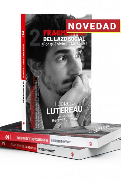 Fragmentos del lazo social, Luciano Lutereau.