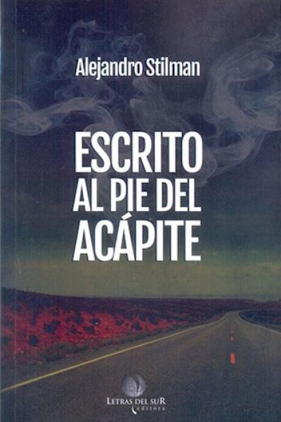 Escrito al pie del acápite, Alejando Stilman