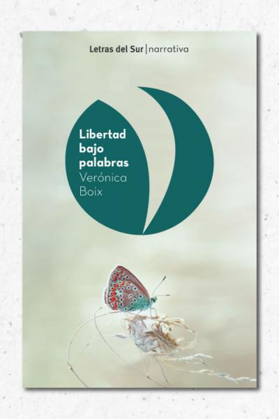 Libertad bajo palabras, Verónica Boix