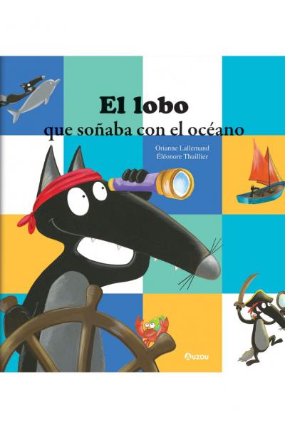 El lobo que soñaba con el océano