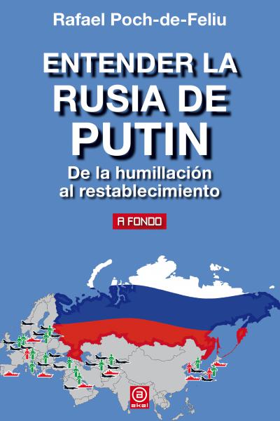 Entender la Rusia de Putin