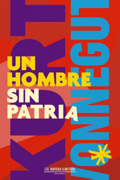 Imagen de tapa de Un hombre sin patria, de Kurt Vonnegut