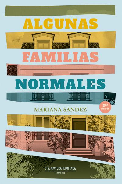 Imagen de tapa de Algunas familias normales, de Mariana Sández