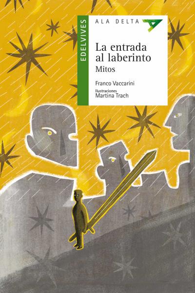 La entrada al laberinto - Franco Vaccarini - Literatura infantil - Mitos