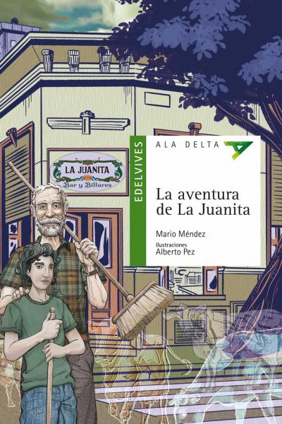 La aventura de La Juanita - Mario Méndez - Literatura infantil