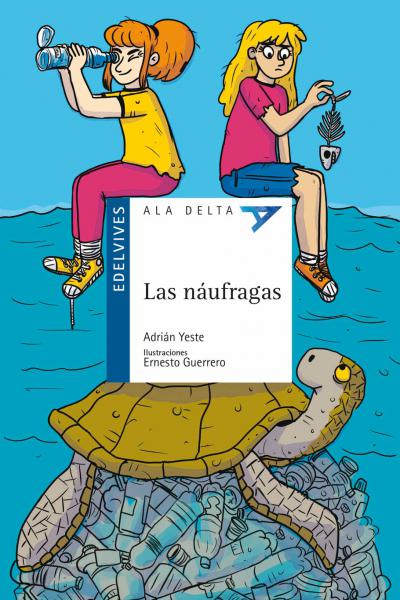 Las náufragas - Adrián Yeste - Literatura infantil 