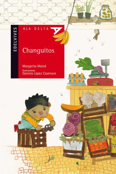 Changuitos - Margarita Mainé | Daniela López Casenave - Ilustrado color