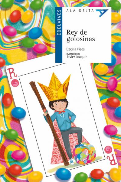 Rey de golosinas - Cecilia Pisos - Literatura infantil 
