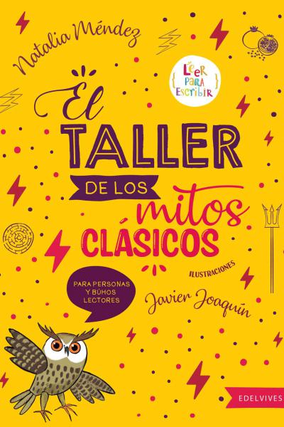 El taller de los mitos clásicos - Natalia Méndez - Libros taller