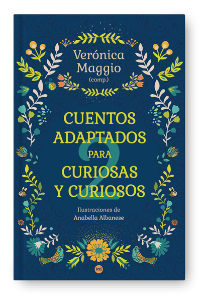Cuentos adaptados para curiosas y curiosos 2 - Verónica Maggio