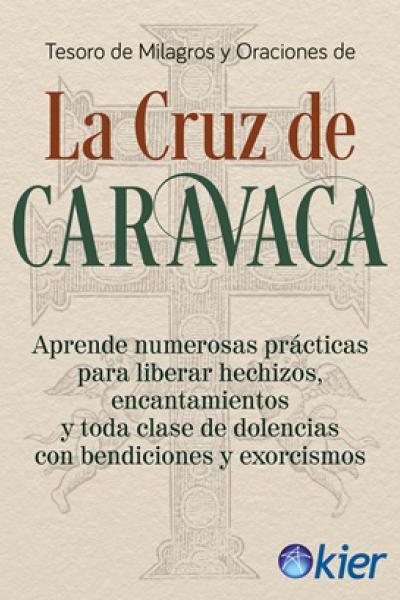 Tesoro de Milagros y Oraciones de  LA CRUZ DE CARAVACA