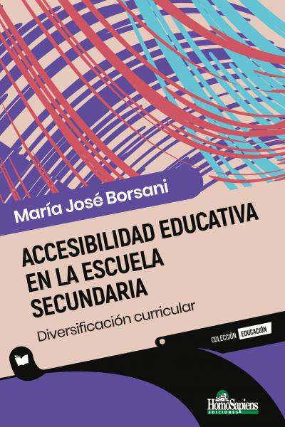 Accesibilidad educativa en la escuela secundaria. Diversificación curricular