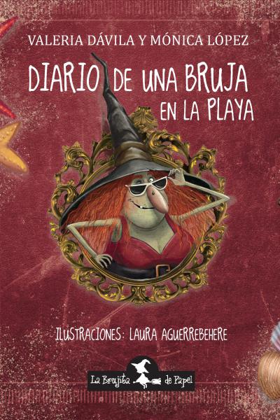 Diario de una bruja en la playa, un diario íntimo con los secretos de una bruja, en rima y en clave de humor