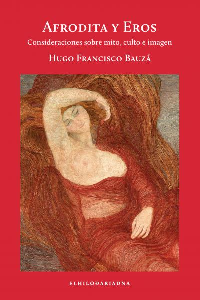 Sobre Afrodita, la diosa griega del amor, y su hijo, el divino Eros, se han escrito innumerables estudios, pero no recuerdo ninguno tan amplio, completo y sugestivo como el que ahora nos presenta Hugo Bauzá, excelente latinista y gran experto en los estudios de los mitos clásicos. 