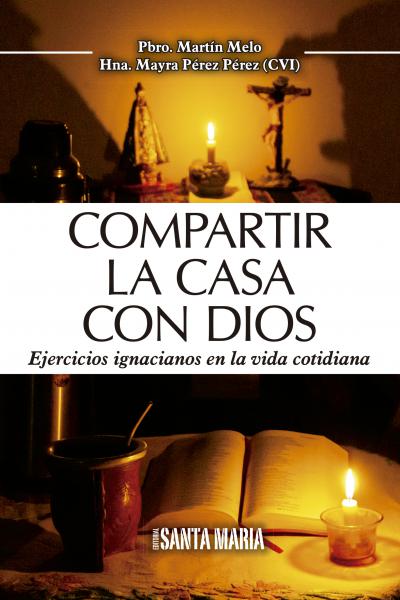 COMPARTIR LA CASA CON DIOS