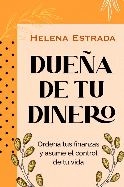 Dueña de tu dinero