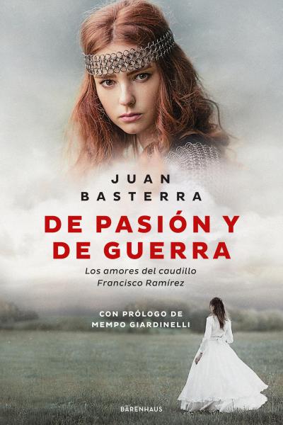 DE PASIÓN Y DE GUERRA