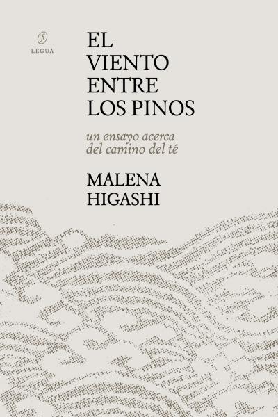 El viento entre los pinos, de Malena Higashi