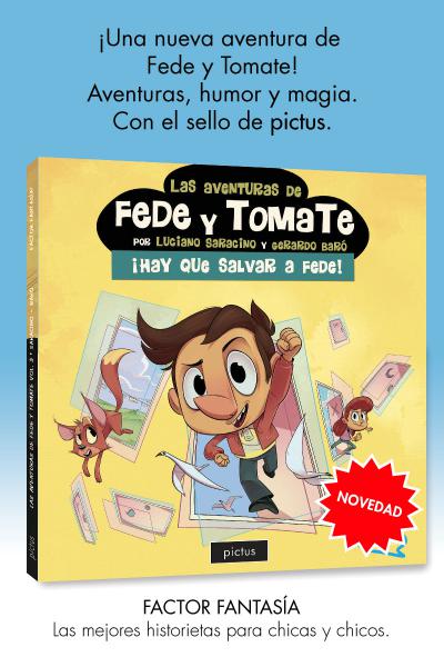 ¡Hay que salvar a Fede!, una historieta de Luciano Saracino y Gerardo Baró