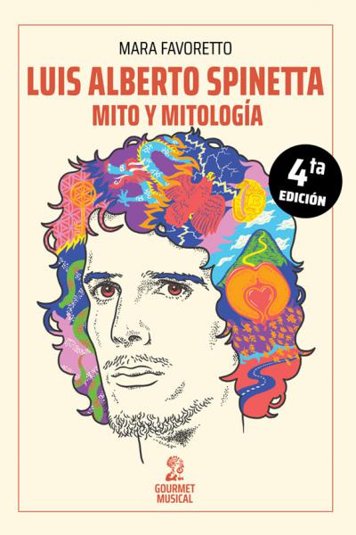 Luis Alberto Spinetta: mito y mitología