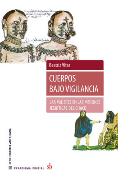 Cuerpos bajo vigilancia - Beatriz Vitar