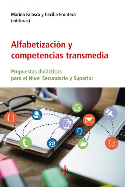 Alfabetización y competencias transmedia