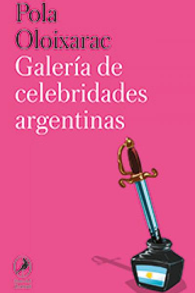 Galería de celebridades argentinas, de Pola Oloixarac