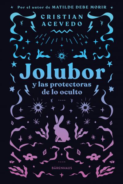 JOLUBOR Y LAS PROTECTORAS DE LO OCULTO