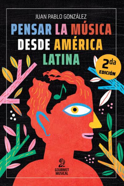 Pensar la música desde América Latina