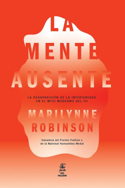 La mente ausente, de Marilynne Robinson